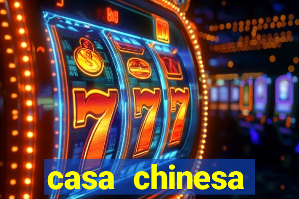 casa chinesa plataforma de jogos